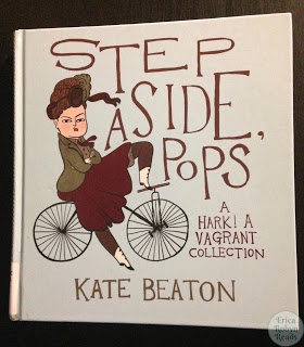 Step Aside, Pops: A Hark! A Vagrant Collection by Kate Beaton book photo