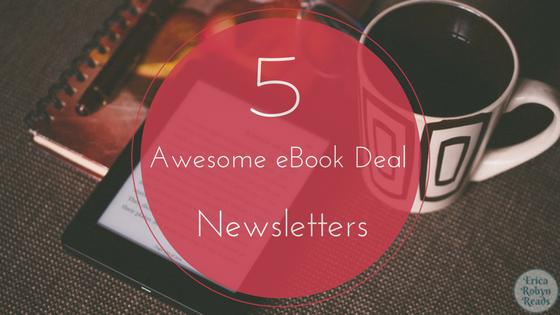 5 Awesome eBook Deal Newsletters You Need To Subscribe To