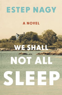 We Shall Not All Sleep by Estep Nagy book cover