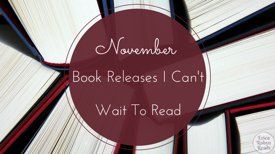 November Book Releases I Can’t Wait To Read