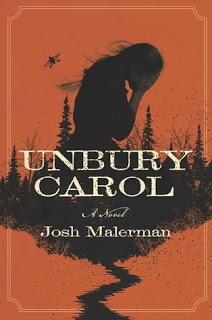 Unbury Carol by Josh Malerman book cover