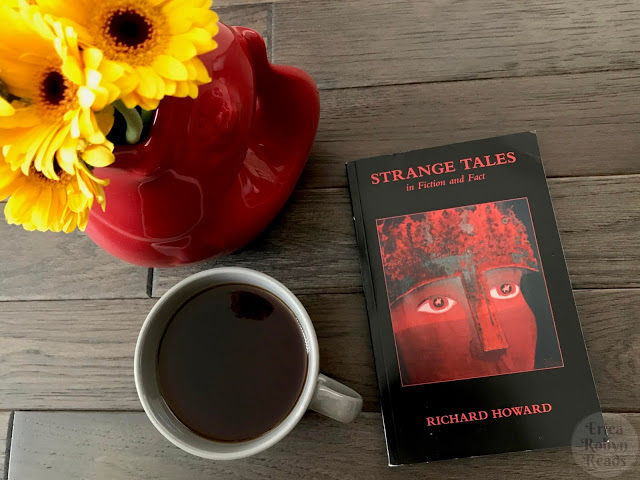 Book Review of Strange Tales in Fiction and Fact by Richard Howard