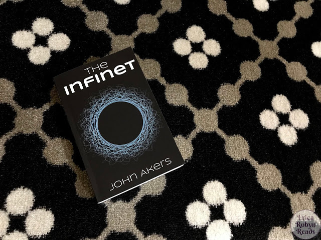 The Infinet by John Akers book review by Erica Robyn REads
