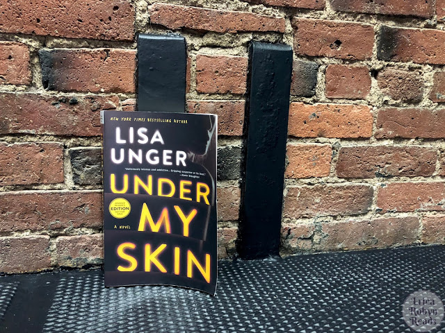 Under My Skin by Lisa Unger book review by Erica Robyn Reads