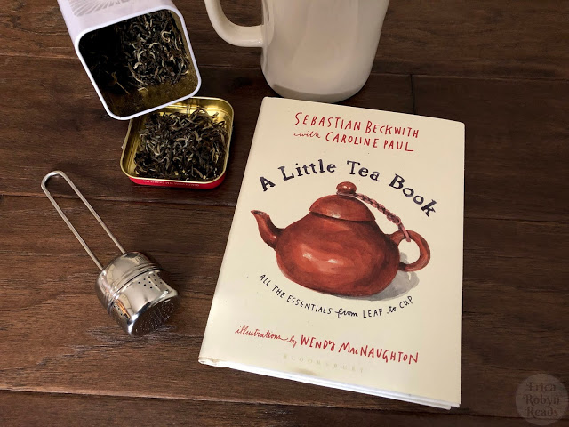 A Little Tea Book: All the Essentials from Leaf to Cup book review by Erica Robyn Reads