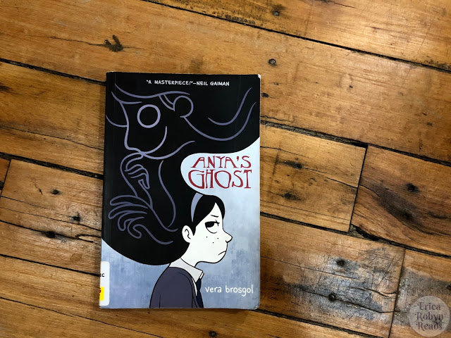 Anya’s Ghost by Vera Brosgol book rview by Erica Robyn Reads