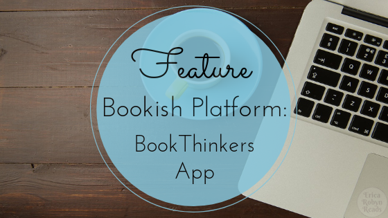 Bookish Platform Feature: BookThinkers App