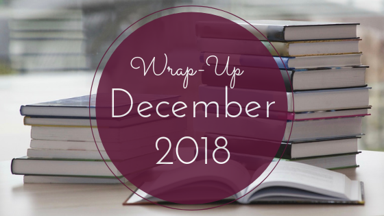 Wrap-Up for December 2018