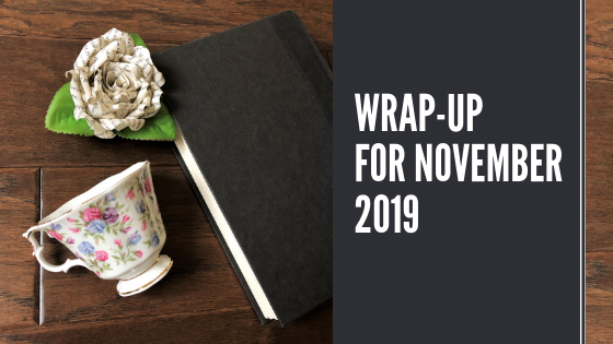 Wrap-Up for November 2019