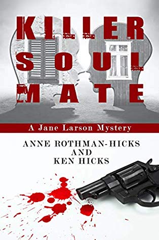 Killer Soul Mate by Anne Rothman-Hicks & Ken Hicks Book Cover