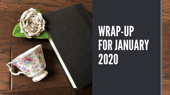 January 2020 Wrap-Up