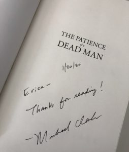 The Patience of a Dead Man by Michael Clark Book autograph