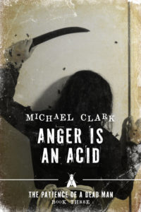 Anger Is An Acid by Michael Clark