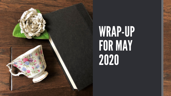 [Wrap-Up] May 2020
