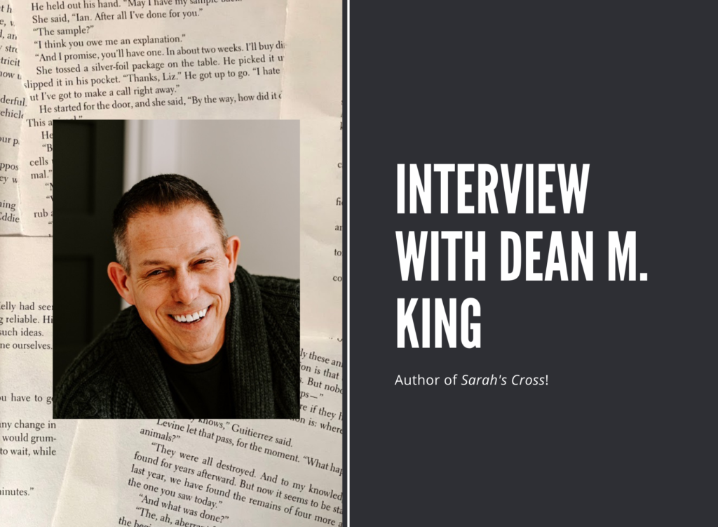 Interview with Dean M King hosted by Erica Robyn Reads