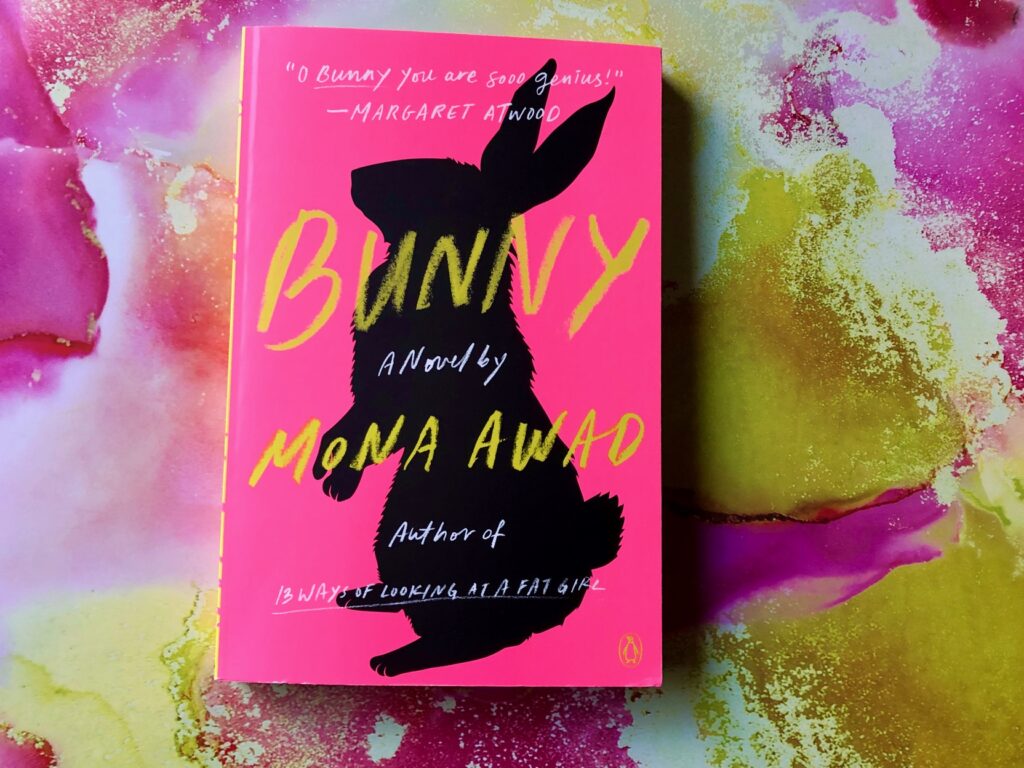 Bunny by Mona Awad book photo by Erica Robyn Reads
