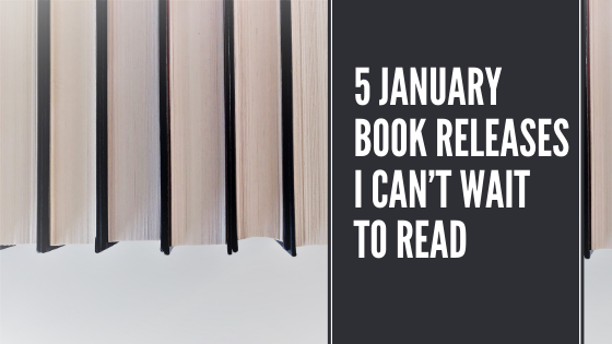 5 January 2021 Book Releases I Can't Wait To Read