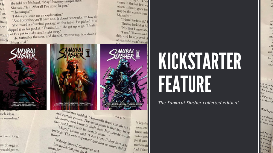 Kickstarter Project: Samurai Slasher