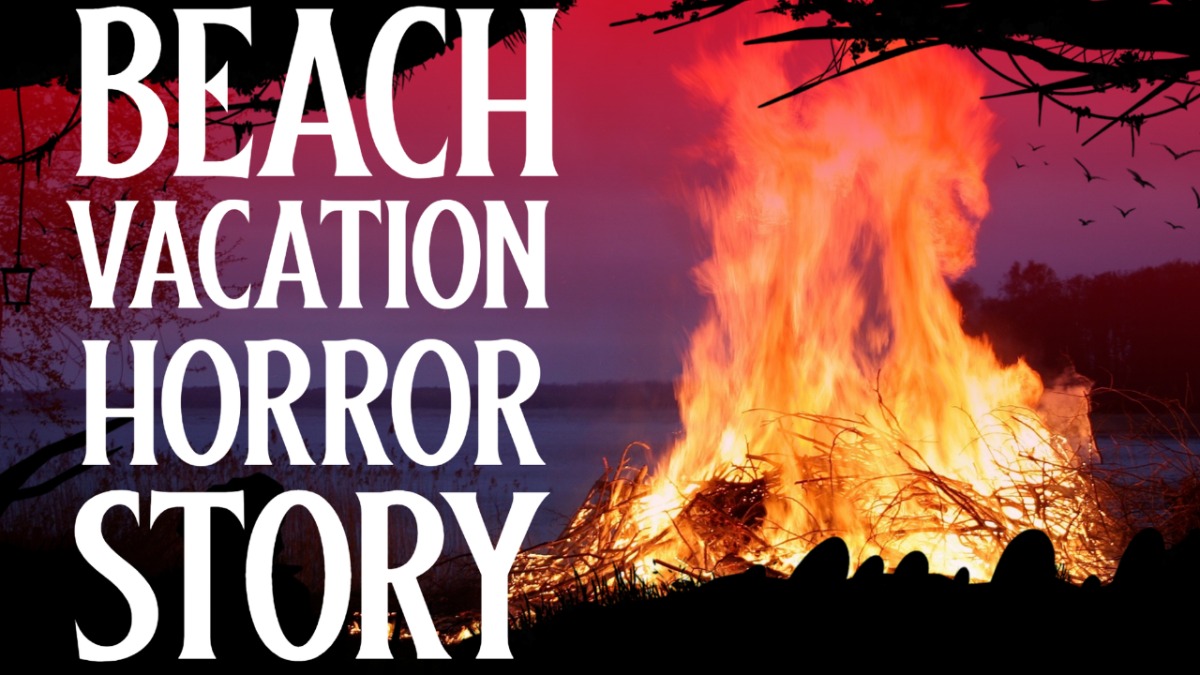 Feature: Bite-Sized Terror - Beach Vacation Horror Stories