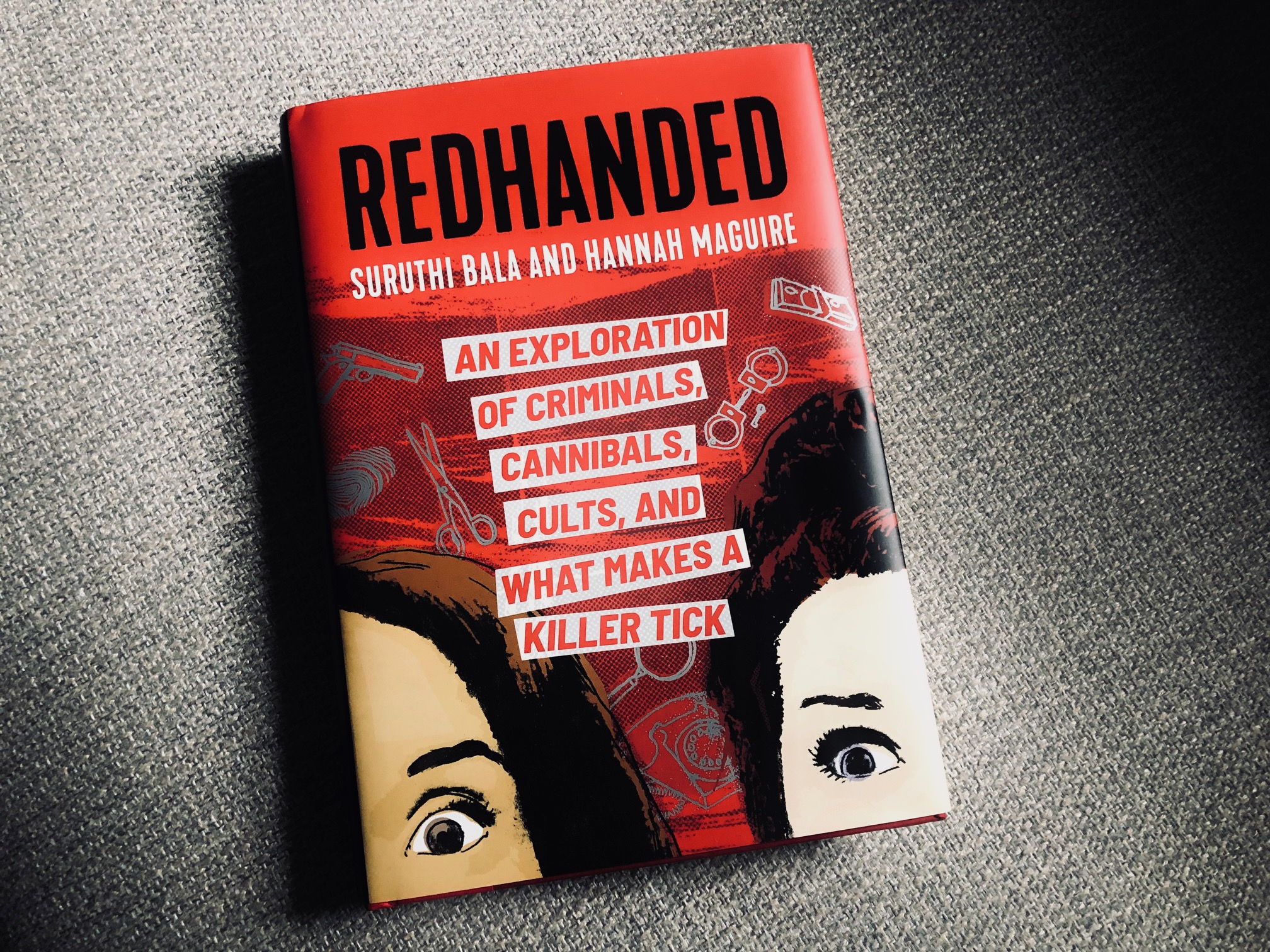 RedHanded: An Exploration of Criminals, Cannibals, Cults, and What Makes a Killer Tick book photo by Erica Robyn Reads