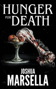 Hunger For Death by Joshua Marsella book cover