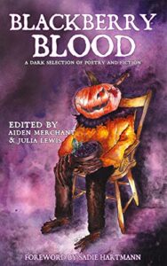 Blackberry Blood edited by Aiden Merchant book cover