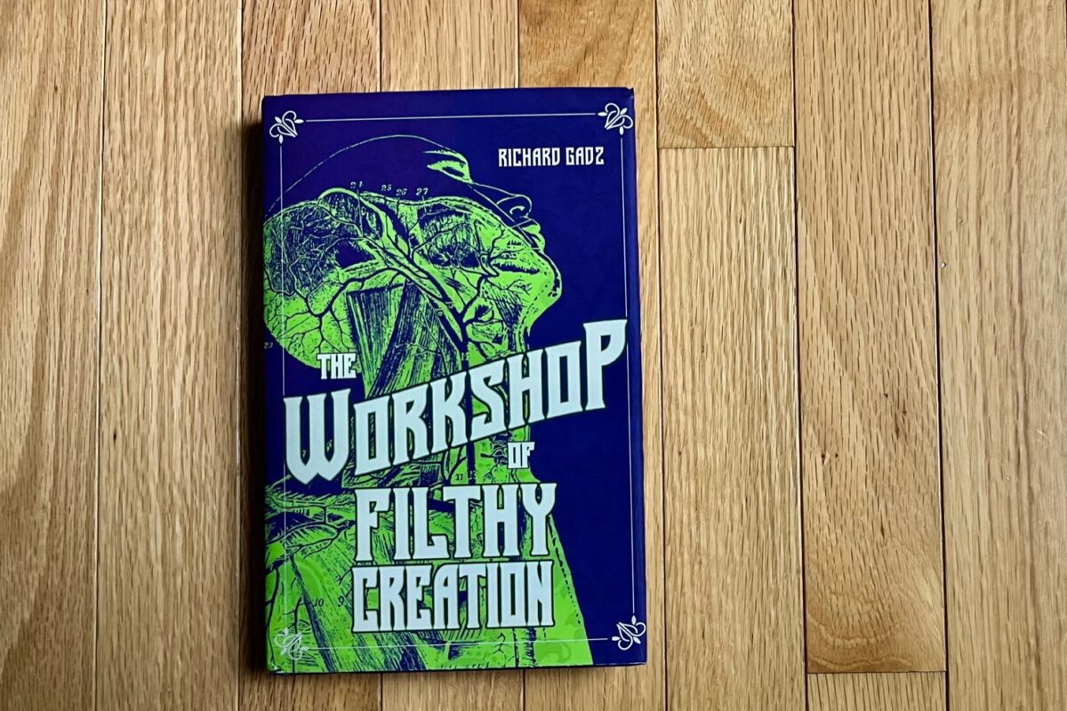 The Workshop of Filthy Creation by Richard Gadz book review by Erica Robyn Reads