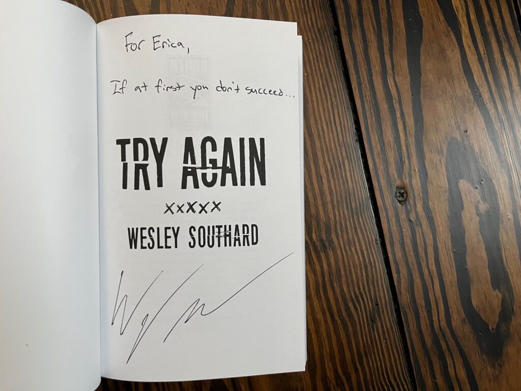 Try Again by Wesley Southard signed copy