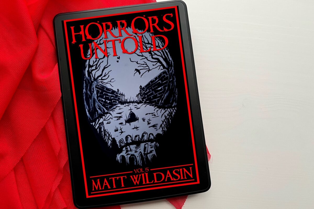 Horrors Untold: Volume 5 by Matt Wildasin book review by Erica Robyn Reads