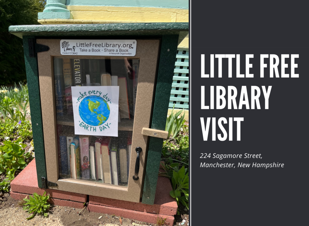 Little Free Library Visit - 224 Sagamore Street , Manchester, New Hampshire - Erica Robyn Reads