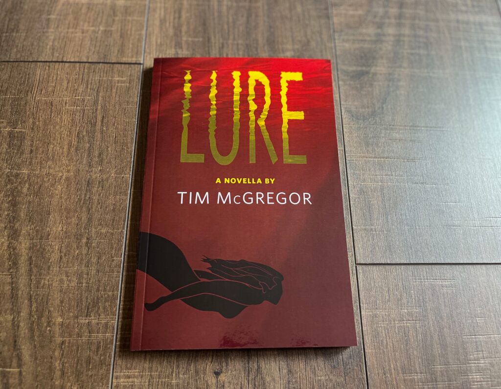 Lure by Tim McGregor book photo and review by Erica Robyn Reads