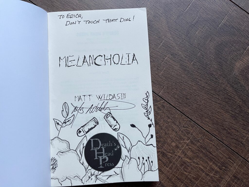 Melancholia by Matt Wildasin signed copy