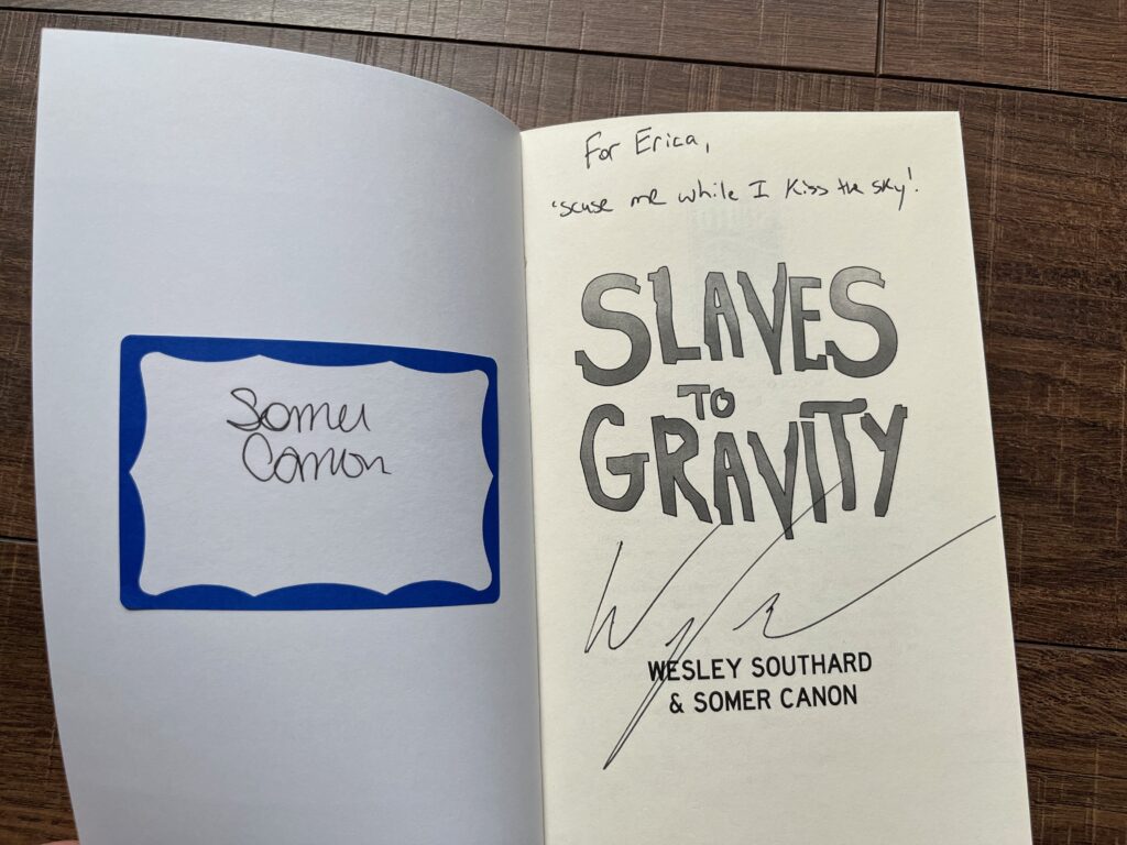 Slaves to Gravity by Wesley Southard and Somer Canon signed copy