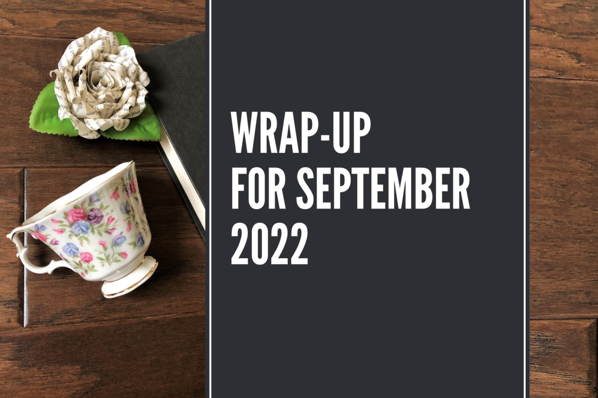 Wrap-Up For September 2022 - Erica Robyn Reads