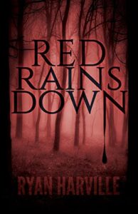 Red Rains Down by Ryan Harville book cover