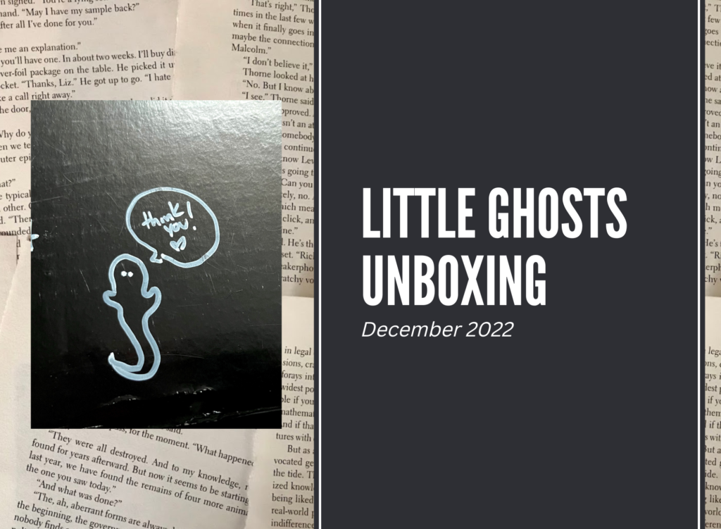 Little Ghosts Unboxing - December 2022