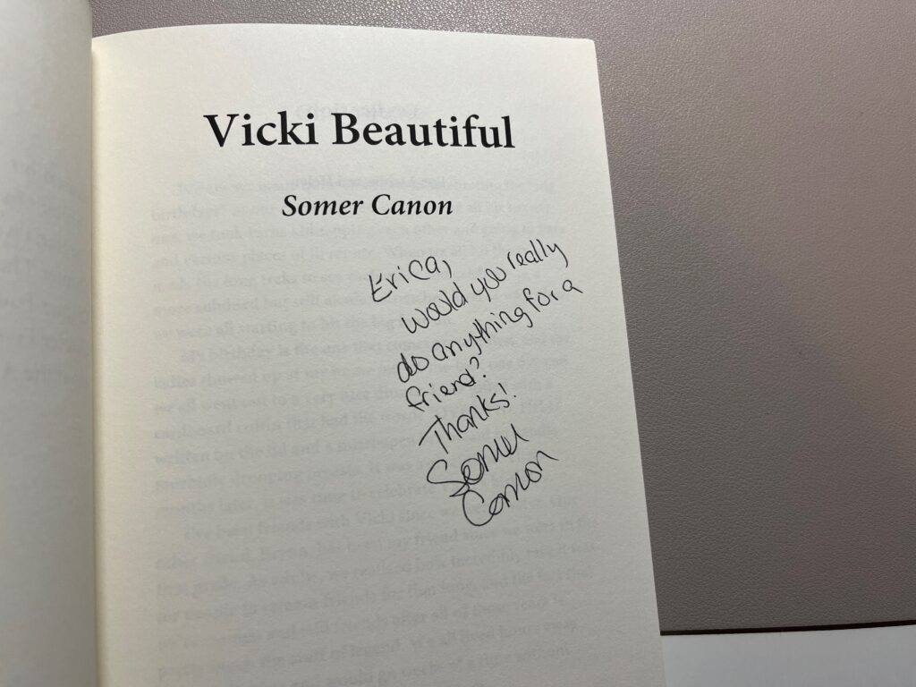 Signed copy of Vicki Beautiful by Somer Canon