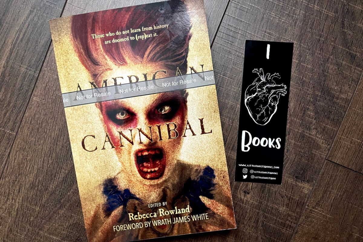 American Cannibal Anthology edited by Rebecca Rowland