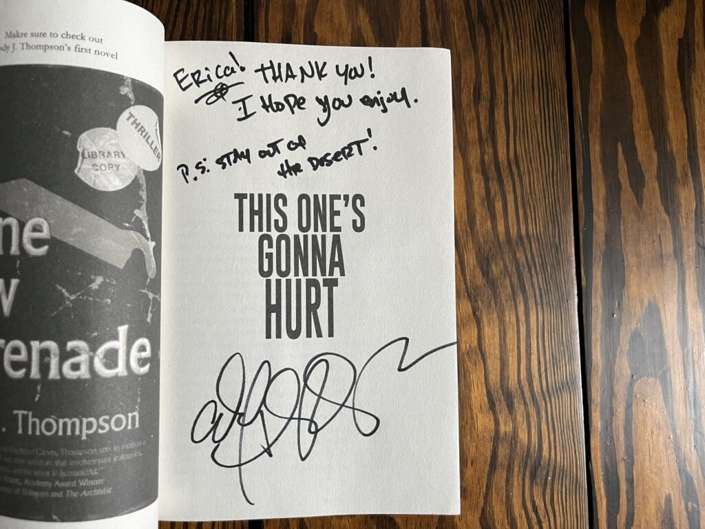 Signed copy of This One's Gonna Hurt by Cody J. Thompson