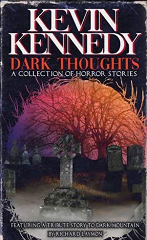 
					Cover art from "Dark Thoughts" by Kevin J. Kennedy