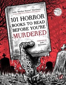 101 Horror Books to Read Before You're Murdered by Sadie Hartmann book cover