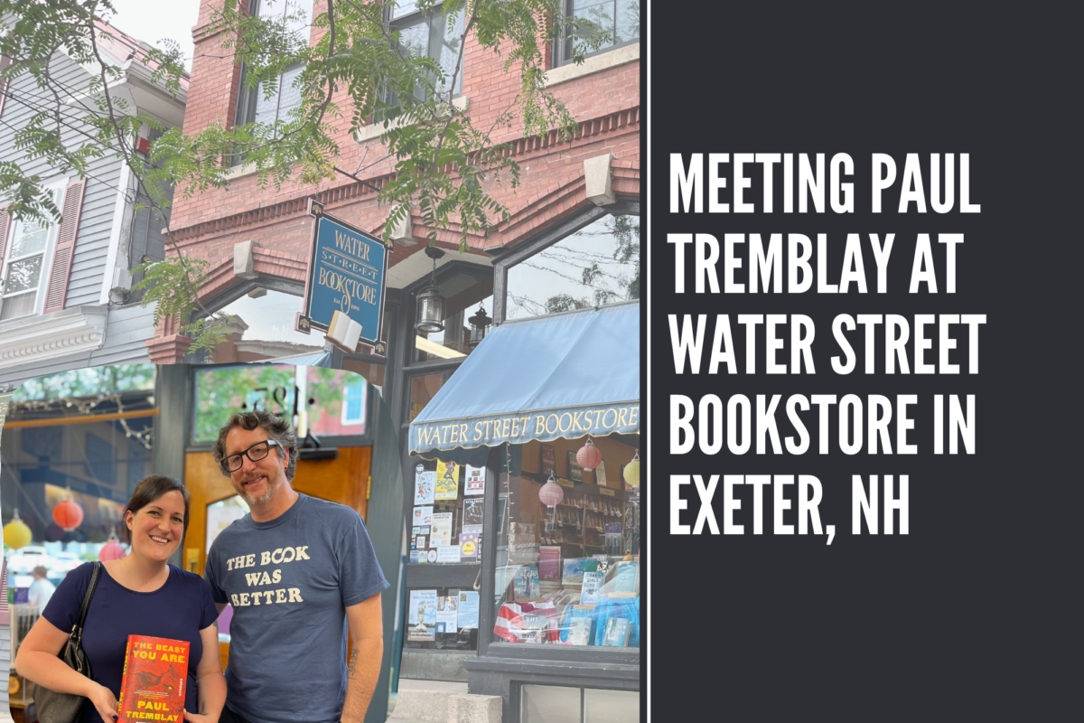Meeting Paul Tremblay at Water Street Bookstore in Exeter, NH - Erica Robyn Reads