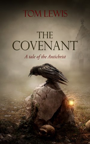 
					Cover art from "The Covenant: A Tale of the Antichrist" by Tom Lewis