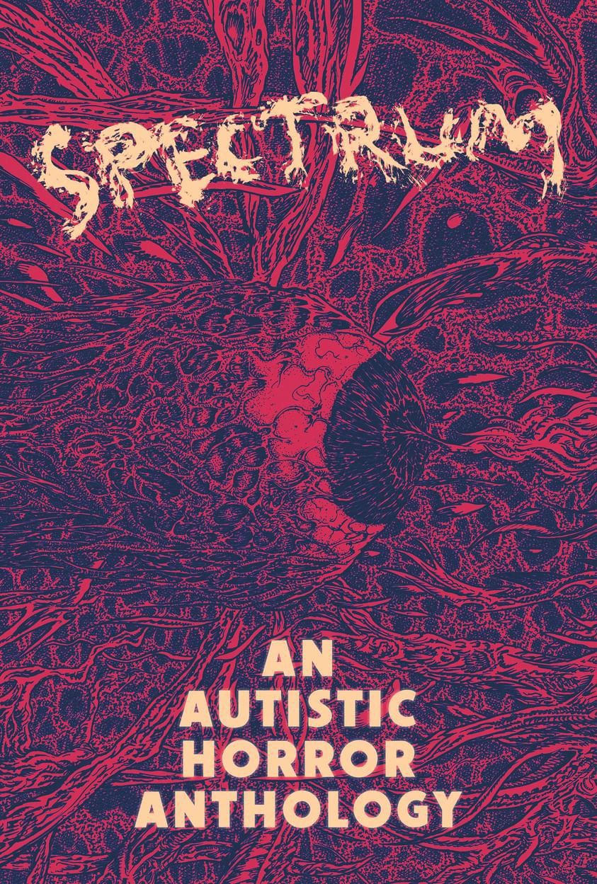 
					Cover art from "Spectrum: An Autistic Horror Anthology | Book Review" by 