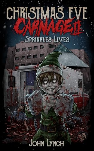 
					Cover art from "Christmas Eve Carnage 2: Sprinkles Lives" by John Lynch